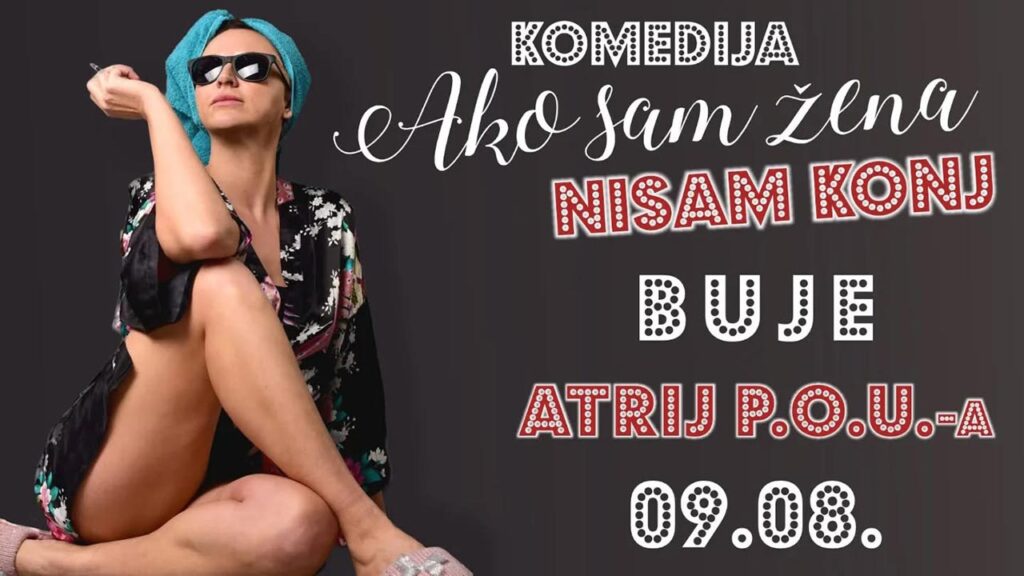 AKO SAM ŽENA, NISAM KONJ