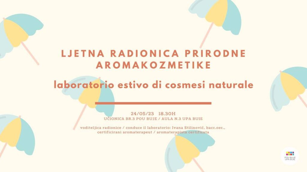 Ljetna radionica prirodne kozmetike u Bujama