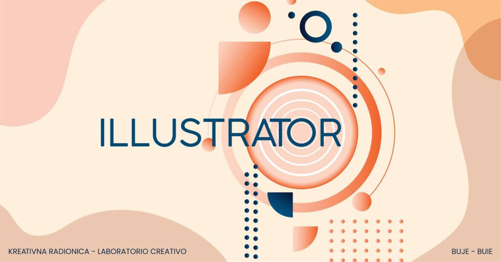 KREATIVNA RADIONICA – Adobe Illustrator