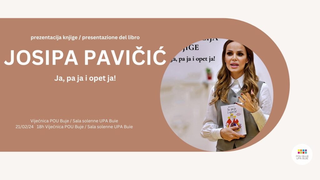 JOSIPA PAVIČIĆ – PREZENTACIJA KNJIGE „Ja, pa ja i opet ja!”