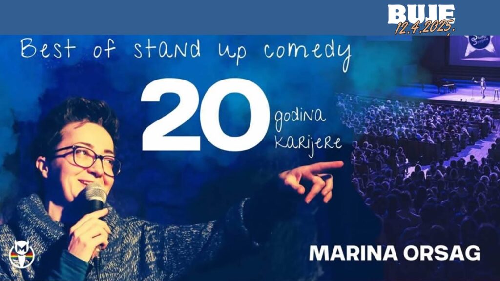 Marina Orsag – stand-up u Bujama 12. travnja